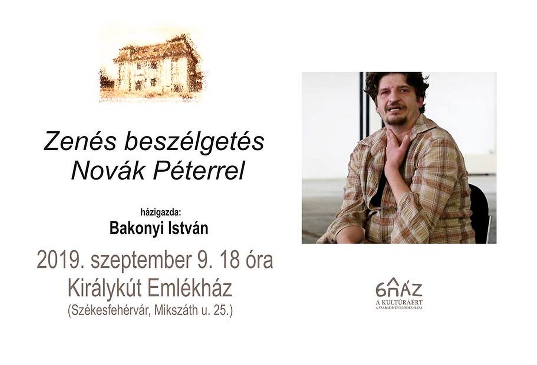 Évadnyitó beszélgetés Novák Péterrel a Királykút Emlékházban